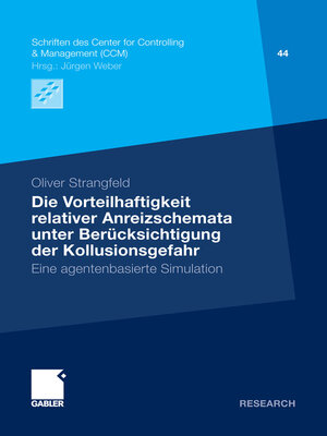 cover image of Die Vorteilhaftigkeit relativer Anreizschemata unter Berücksichtigung der Kollusionsgefahr